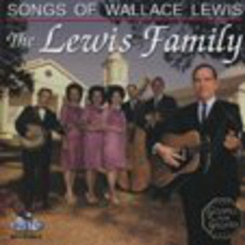 The Lewis Family: Songs of Wallace Lewis - Record