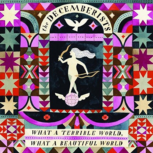 The Decemberists: What a Terrible World What a Beautiful - Record