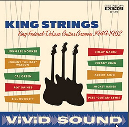 King Strings: King Federal Deluxe Guitar Grooves 1949-1962 - Record