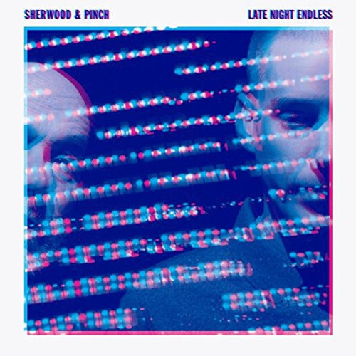 Sherwood & Pinch: Late Night Endless - Record
