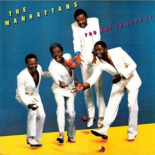 The Manhattans: Too Hot to Stop It - CD