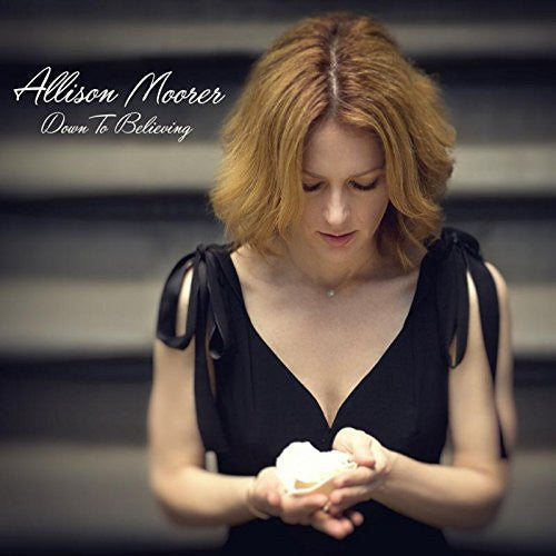 Allison Moorer: Down to Believing - Record