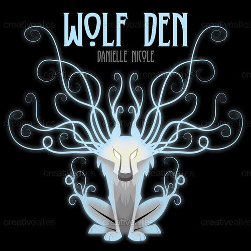 Danielle Nicole: Wolf Den - Record