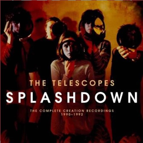 The Telescopes: Splashdown: Complete Creation Recordings 1990-92 - CD