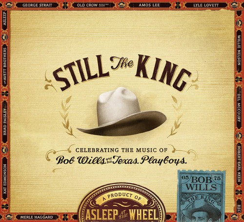 Asleep at the Wheel: Still the King: Celebrating the Music of Bob Wills - Record