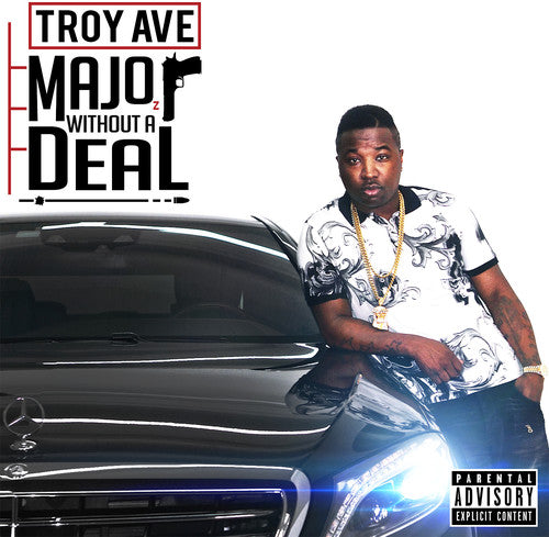 Troy Ave: Major Without a Deal - Record