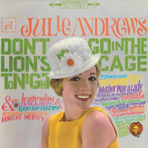 Julie Andrews: Don't Go in the Lion's Cage Tonight / Broadway's - CD