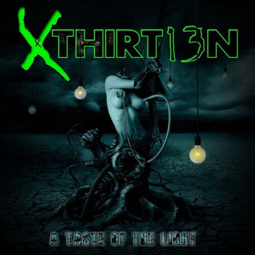 Xthirt13N: Taste Of The Light - CD