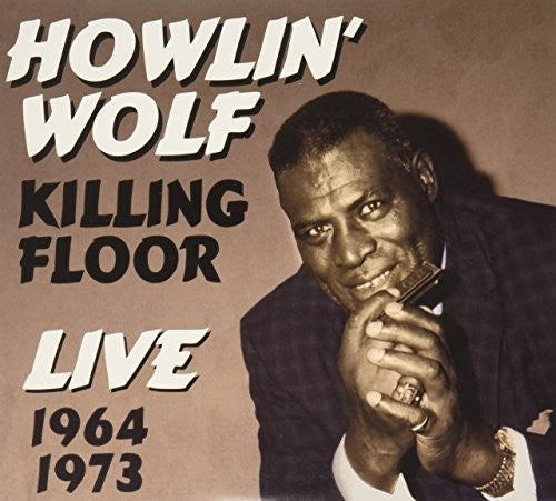 Howlin' Wolf: Killing Floor - Record