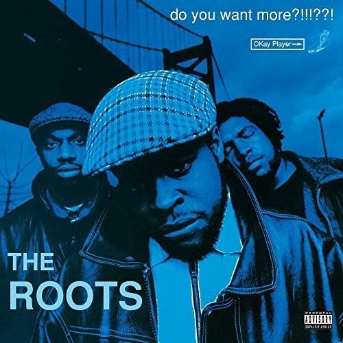 The Roots- Do You Want More?!!!??! { VINYL LP }
