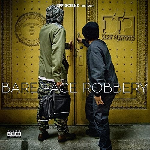 Dirt Platoon: Bare Face Robbery - Record