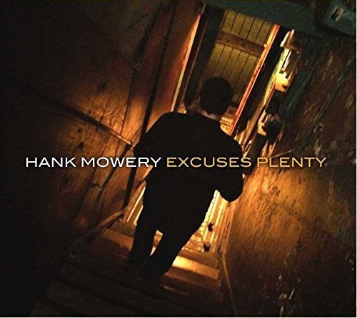 Hank Mowery: Excuses Plenty - Record