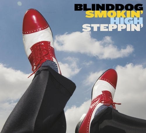 Blinddog Smokin: High Steppin - Record