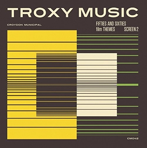 Troxy Music: Fifties & Sixties Film Themes 2 / O.S: Troxy Music: Fifties & Sixties Film Themes 2 / O.S - CD
