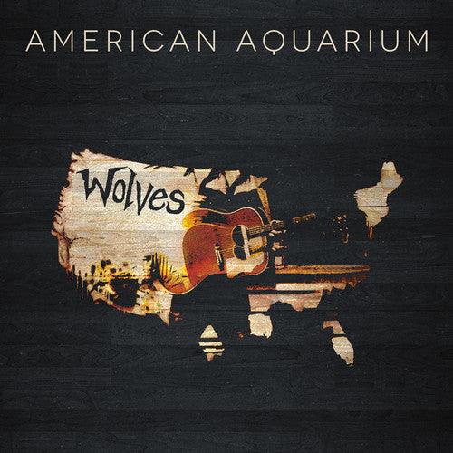 American Aquarium- Wolves { VINYL LP }