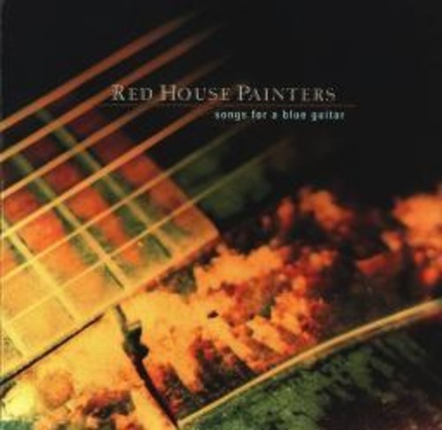 Red House Painters: Songs For A Blue Guitar - VINYL