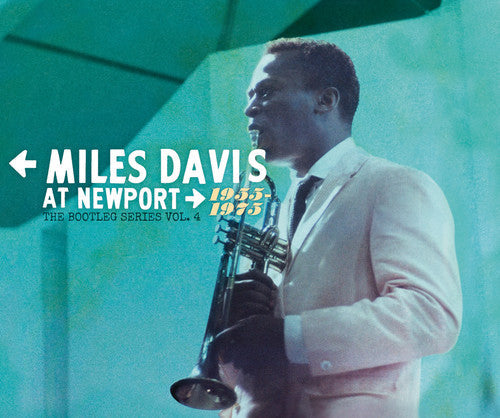 Miles Davis: Miles Davis At Newport: 1955-1975 The Bootleg Series, Vol. 4 - CD