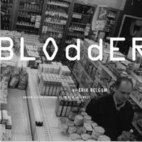 Erik Belgum: Blodder - Record