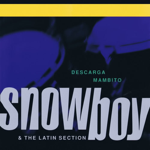 Snowboy & Latin Section: Descarga Mambito - CD