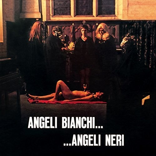 Angeli Bianchi Angeli Neri / O.S.T.: Angeli Bianchi Angeli Neri (Original Soundtrack) - CD