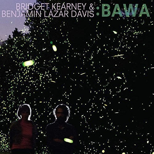 Bridget Kearney: Bawa - Record