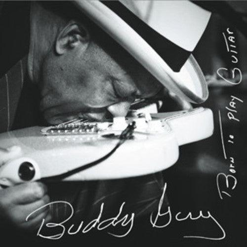 Buddy Guy- Born to Play Guitar { VINYL LP }