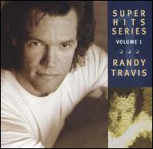 Randy Travis: Super Hits Volume 1 - Record