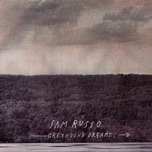 Sam Russo: Greyhound Dreams - Record