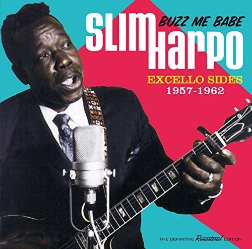 Slim Harpo: Buzz Me Babe - Excello Sides 1957-1962 - Record