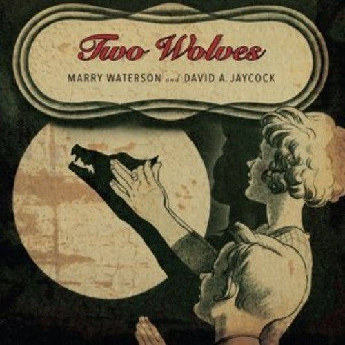 Waterson, Marry / Jaycock, David a: Two Wolves - Record