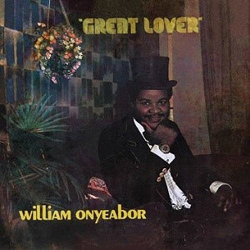 William Onyeabor- Great Lover { VINYL LP }