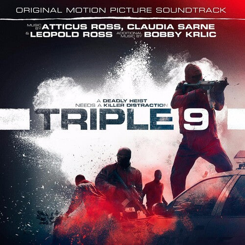 Ross, Atticus / Sarne, Claudia / Ross, Leopold: Triple 9 (Original Motion Picture Soundtrack) - CD