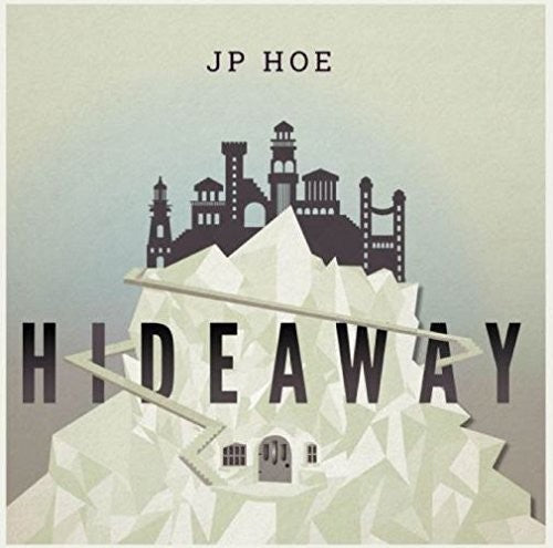 Jp Hoe: Hideaway - Record