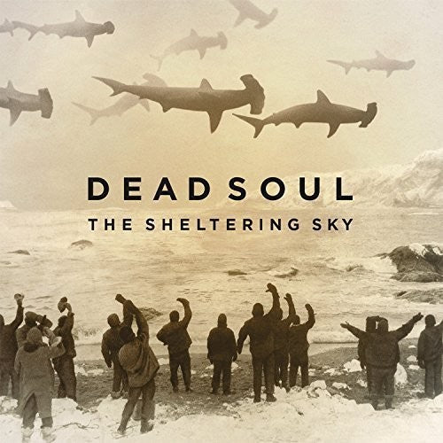 Dead Soul: Sheltering Sky - VINYL