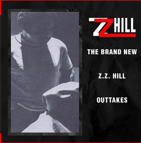 Z.Z. Hill: The Brand New Z.Z. Hill - Outtakes - CD