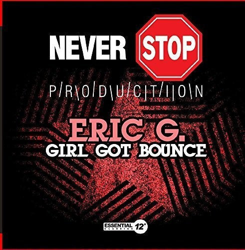 Eric G.: Girl Got Bounce - Record