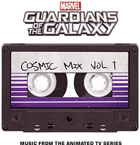 Marvel's Guardians of the Galaxy: Cosmic Mix 1: Marvel's Guardians Of The Galaxy: Cosmic Mix, Vol. 1 (Music from theAnimated TV Series) - CASSETTES