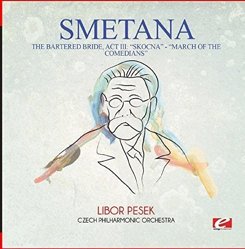 Smetana: Bartered Bride: Act III: Skocna - Dance of the - Record