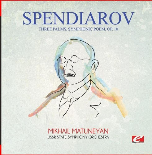 Spendiarov: Three Palms Symphonic Poem Op. 10 - Record