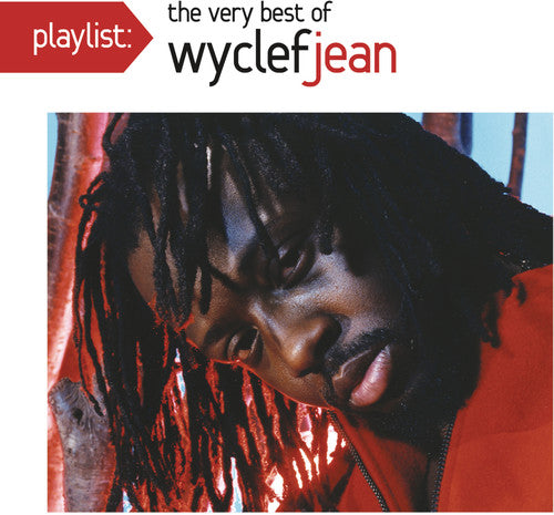 Wyclef Jean: Playlist: The Very Best Of Wyclef Jean - Record