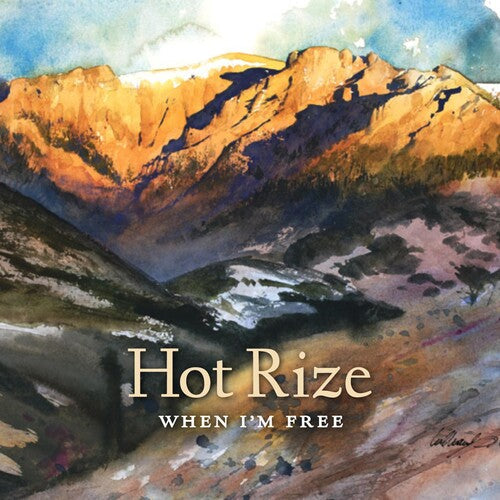Hot Rize: When I'm Free - Record