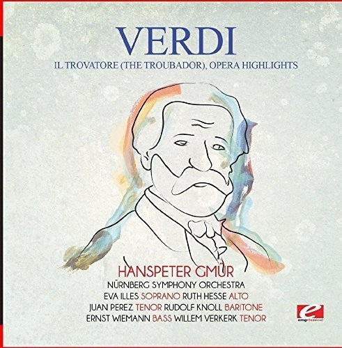 Verdi: Verdi: Il trovatore (The Troubador), Opera Highlights - Record
