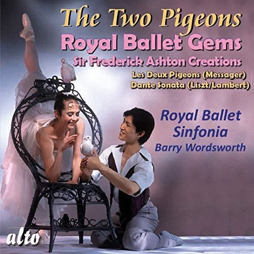 Messager / Royal Ballet Sinfonia / Wordsworth: MESSAGER: Les Deux Pigeons, LISZT (arr. Lambert); Dante Sonata - Record
