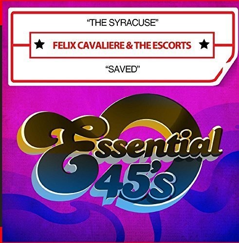 Cavaliere, Felix & the Escorts: The Syracuse / Saved - CD