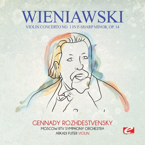 Wieniawski: Wieniawski: Violin Concerto No. 1 in F-Sharp Minor, Op. 14 - Record