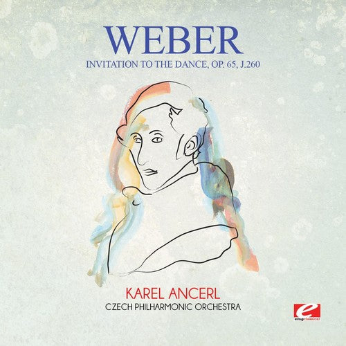 Von Weber: Weber: Invitation to the Dance, Op. 65, J.260 - Record