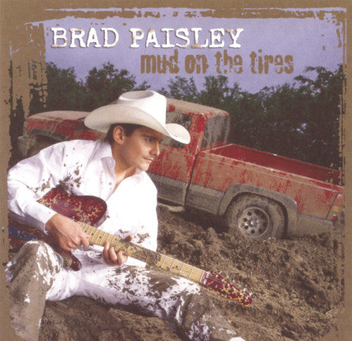 Brad Paisley: Mud on the Tires - Record