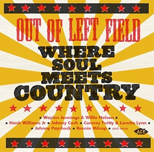 Various Artists: Out Of Left Field:Where Soul Meets Country / Var - Record