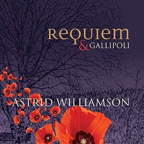 Astrid Williamson: Requiem & Gallipoli - Record