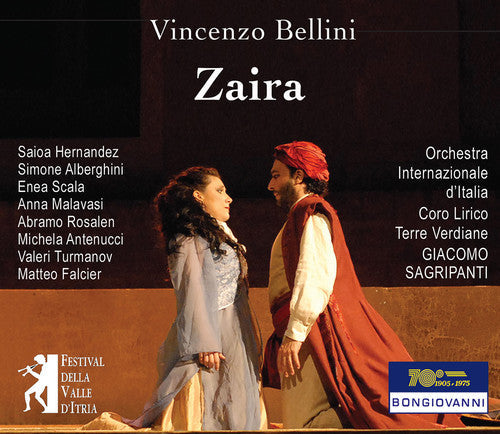 Bellini / Hernandez / Orchestra Internazionale: Bellini: Zaira - Record
